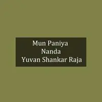 Mun Paniya  | Nanda | Yuvan Shankar Raja