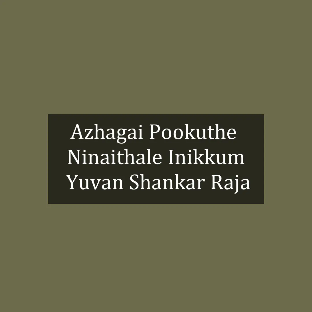 Azhagaai pookkuthae  | Ninaithale inikkum | Vijay Antony