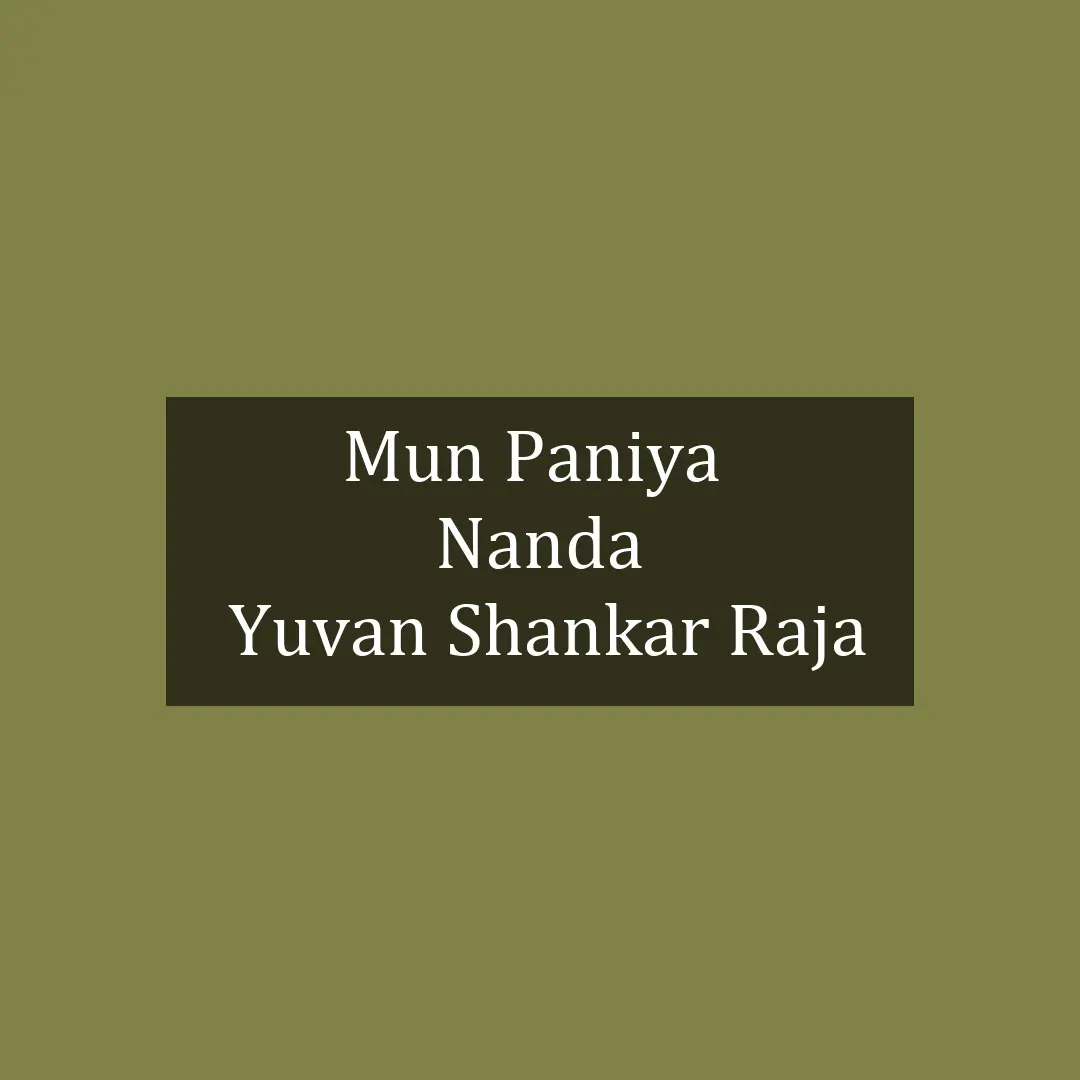 Mun Paniya  | Nanda | Yuvan Shankar Raja